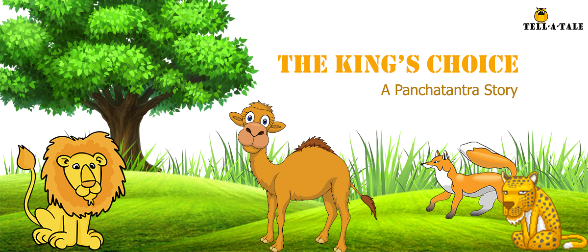 The king's choice panchatantra story Lion Camel Fox Leopard