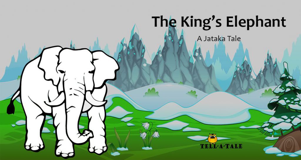 the king's elephant jataka tale