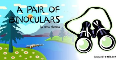 A Pair of Binoculars short story for kids